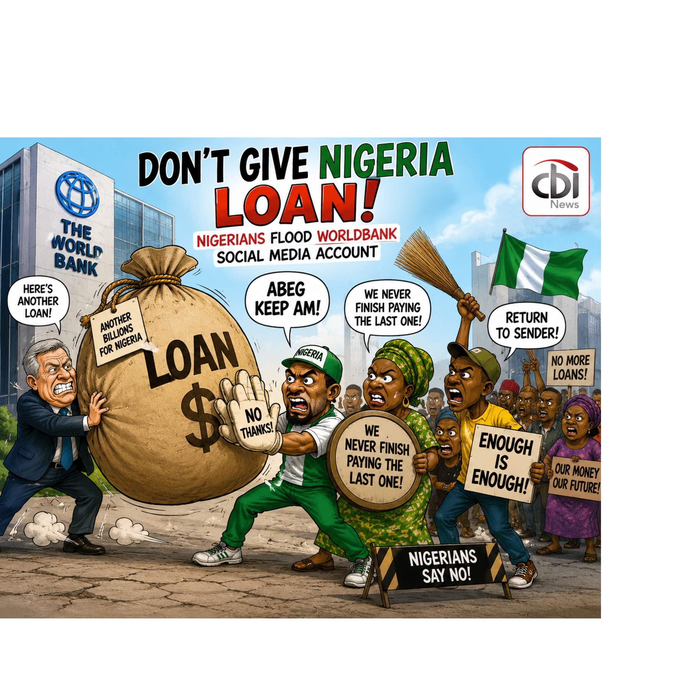 “Don’t Give Nigeria More Loans” — Nigerians Storm World Bank Social Media Pages Over Rising Debt Concerns